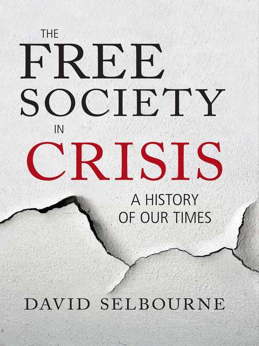 The Free Society in Crisis