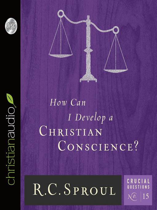 How Can I Develop a Christian Conscience?