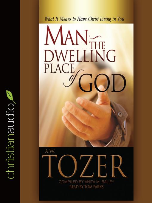 Man--the Dwelling Place of God