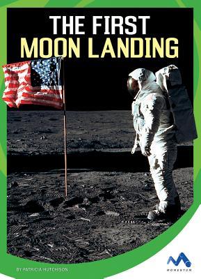 The First Moon Landing