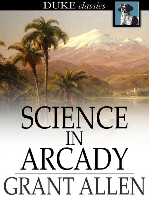 Science in Arcady