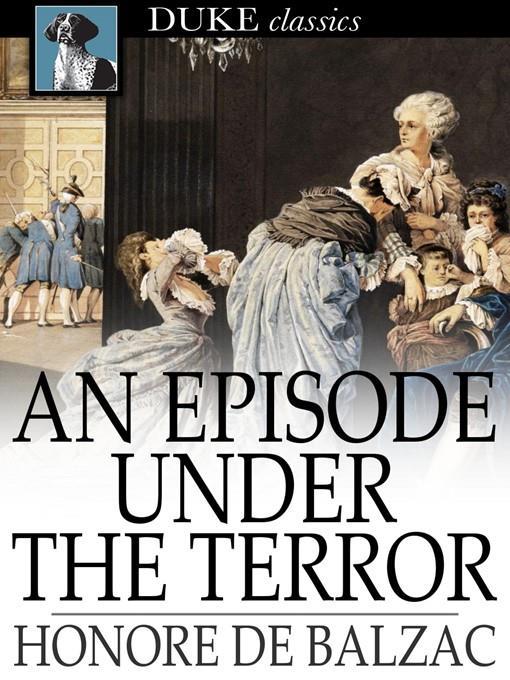 An Episode Under the Terror