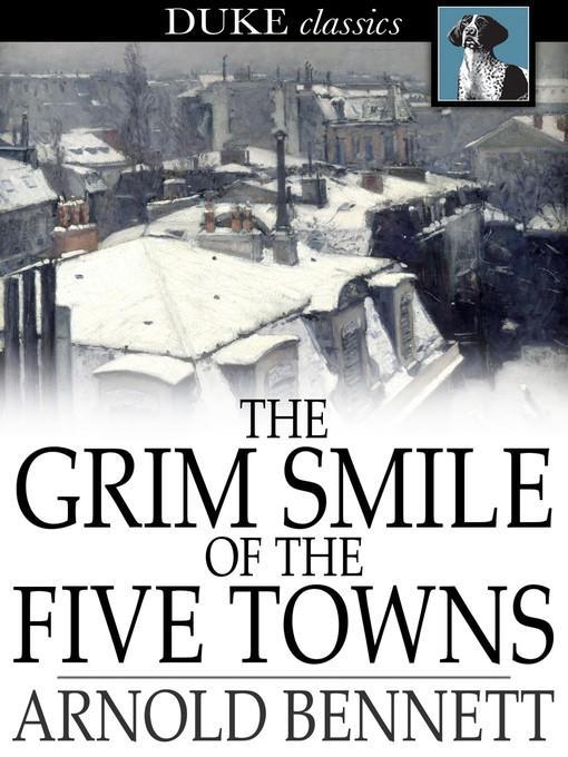 The Grim Smile of the Five Towns