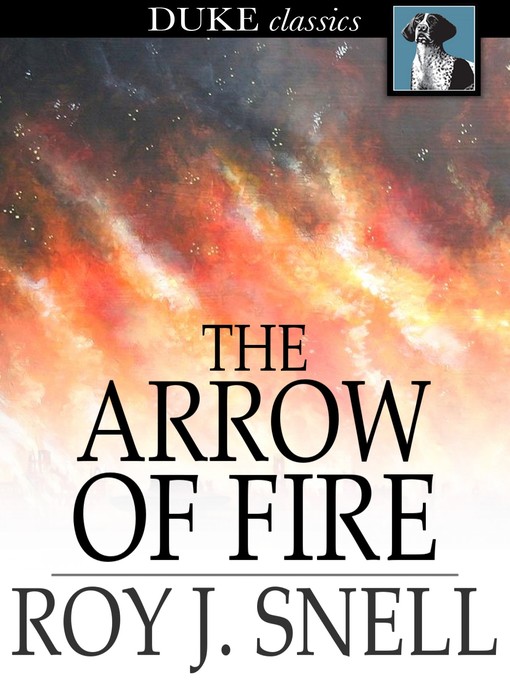 The Arrow of Fire