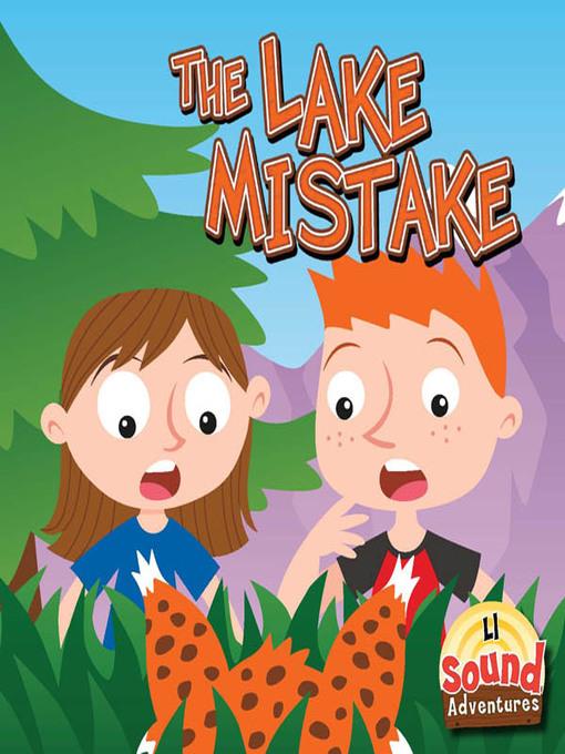 The Lake Mistake
