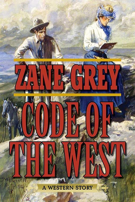 Code of the West: A Western Story