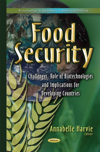 Food security : challenges, role of biotechnologies and implications for developing countries