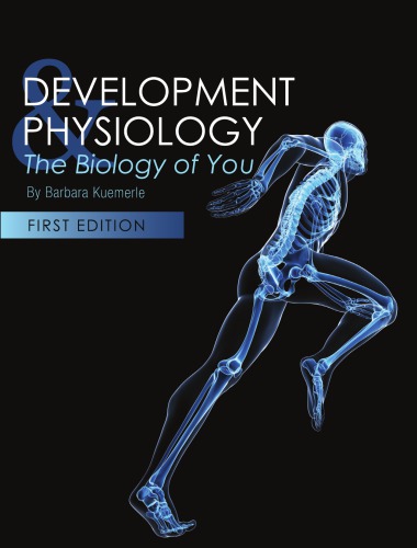 Development & physiology: the biology of you