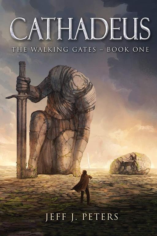 Cathadeus: Book One of the Walking Gates