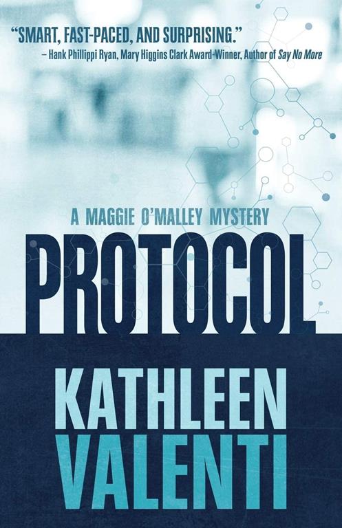 Protocol (A Maggie O'Malley Mystery) (Volume 1)