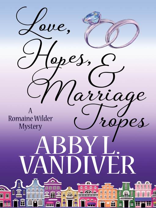 LOVE, HOPES, & MARRIAGE TROPES