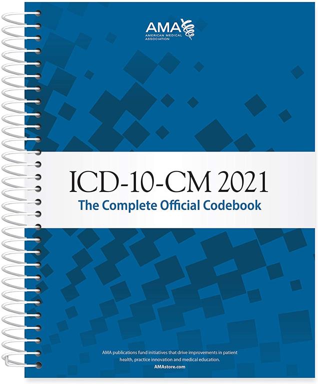ICD-10-CM 2021: The Complete Official Codebook (ICD-10-CM the Complete Official Codebook)