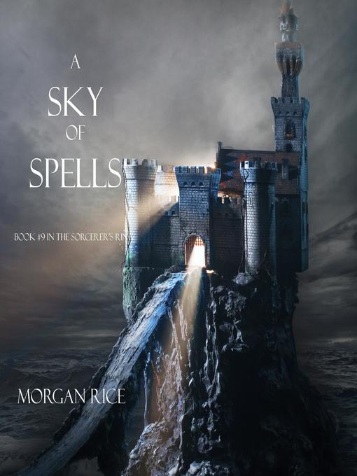 A Sky of Spells (Book #9 in the Sorcerer's Ring)