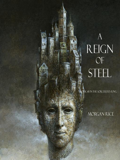 A Reign of Steel (Book #11 in the Sorcerer's Ring)