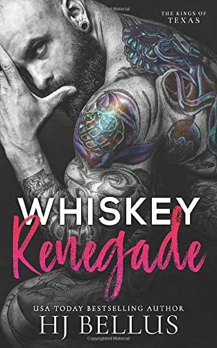 Whiskey Renegade (The Kings of Texas)