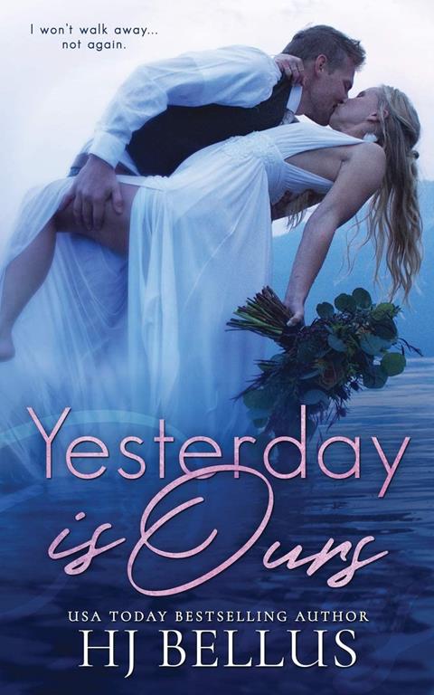 Yesterday Is Ours (The Yesterday Series)