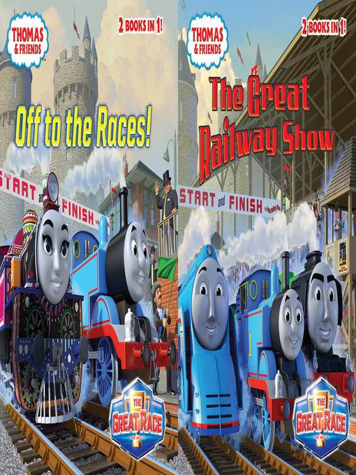 The Great Railway Show / Off to the Races!