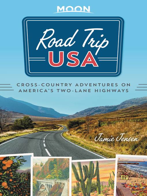 Cross-Country Adventures on America's Two-Lane Highways