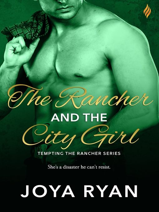 The Rancher and the City Girl