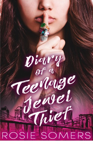 Diary of a Teenage Jewel Thief