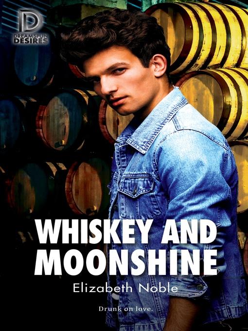 Whiskey and Moonshine