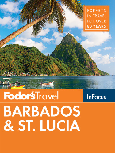 Fodor's In Focus Barbados & St. Lucia