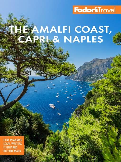 Fodor's the Amalfi Coast, Capri & Naples