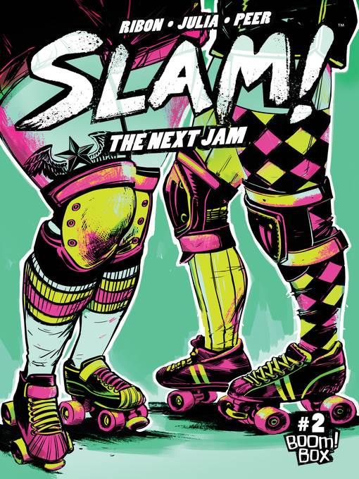 SLAM!: The Next Jam (2017), Issue 2