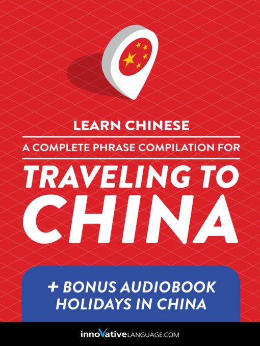 A Complete Phrase Compilation for Traveling to China