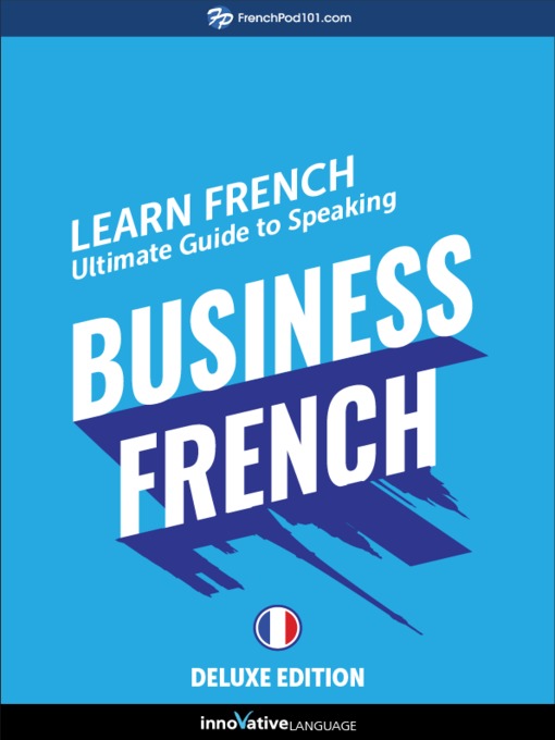 Ultimate Guide to Speaking Business French for Beginners