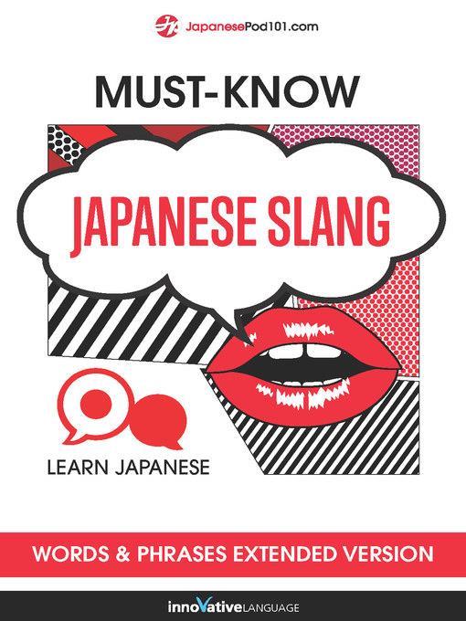 Must-Know Japanese Slang Words & Phrases