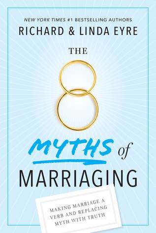 The 8 Myths of Marriaging