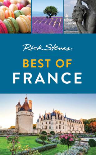 Rick Steves Best of France