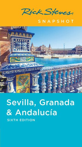 Rick Steves Snapshot Sevilla, Granada & Andalucia