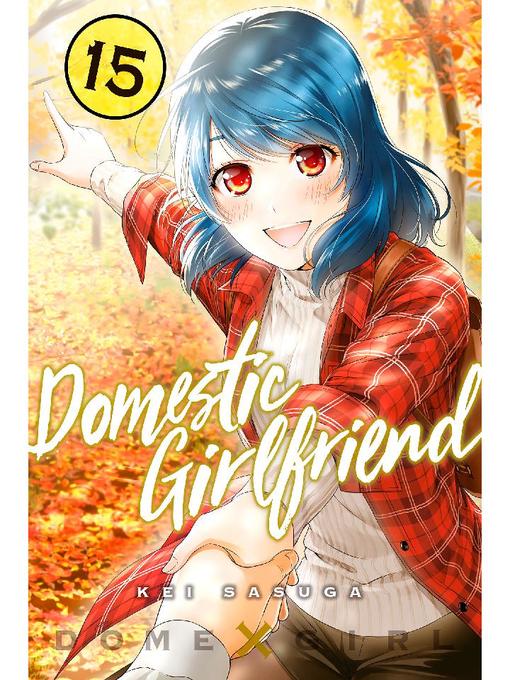 Domestic Girlfriend, Volume 15