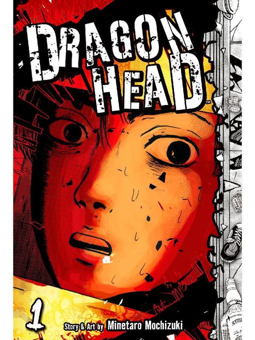 Dragon Head, Volume 1