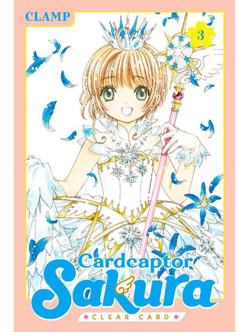 Cardcaptor Sakura: Clear Card, Volume 3