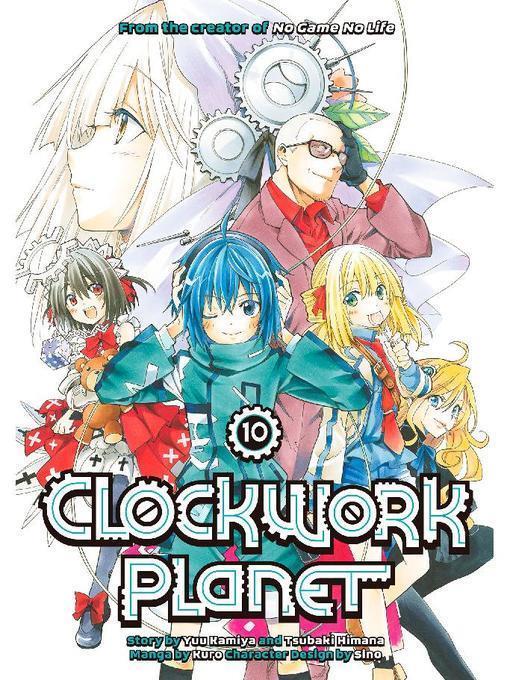Clockwork Planet, Volume 10