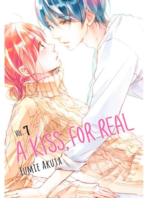 A Kiss, For Real, Volume 7