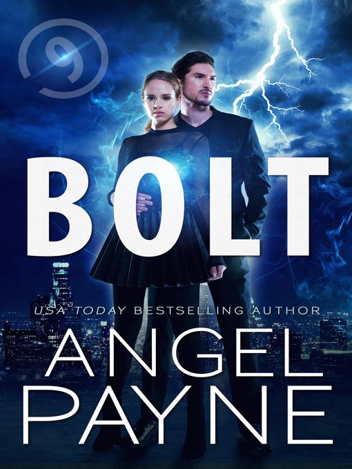 9: Bolt Saga, Book 9