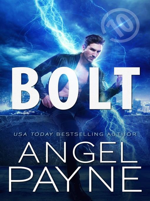 10: Bolt Saga, Book 10