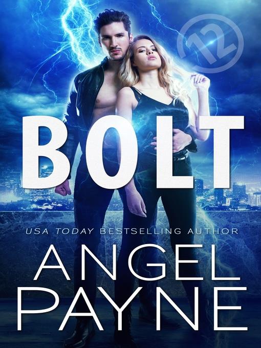 12: Bolt Saga, Book 12