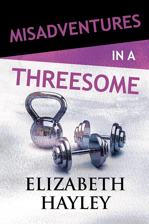 Misadventures in a Threesome (Misadventures Book 20 (20))