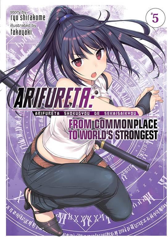 Arifureta: From Commonplace to World's Strongest (Light Novel) Vol. 5 (Arifureta: From Commonplace to World's Strongest (Light Novel), 5)