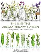 Essential Aromatherapy Garden