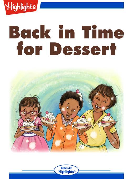 Back in Time for Dessert