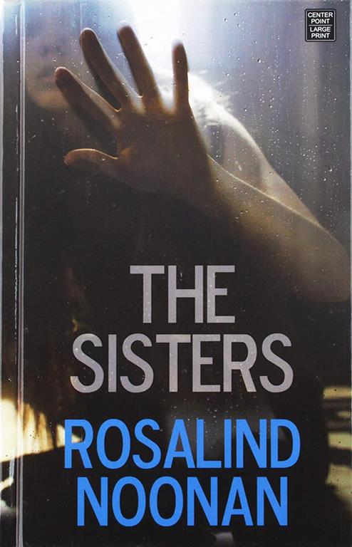 The Sisters (Center Point Large Print)