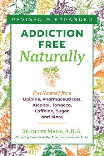 Addiction-Free Naturally