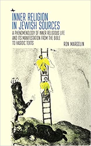 Inner Religion in Jewish Sources: A Phenomenology of Inner Religious Life and Its Manifestation from the Bible to Hasidic Texts