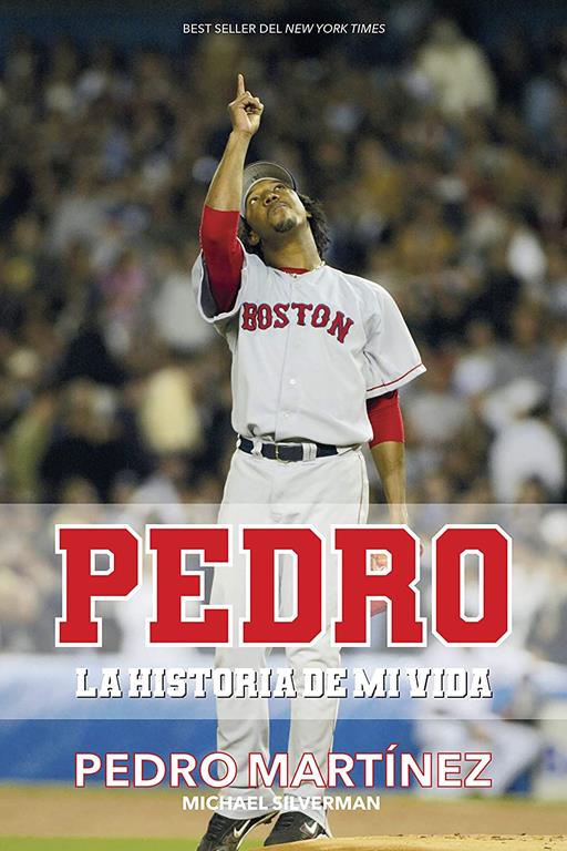 Pedro: La historia de mi vida / Pedro (Spanish Edition)